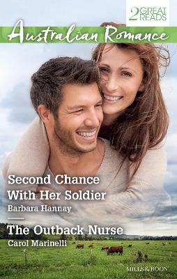 Book cover for Second Chance With Her Soldier/The Outback Nurse