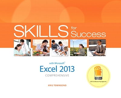 Cover of Skills for Success with Excel 2013 Comprehensive