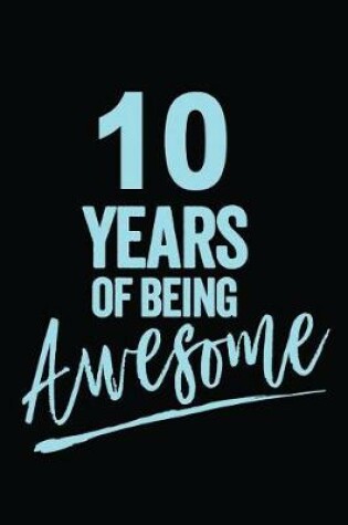 Cover of 10 Years Of Being Awesome Blue