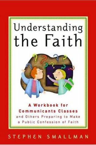 Cover of Understanding the Faith Workbook for Communicant