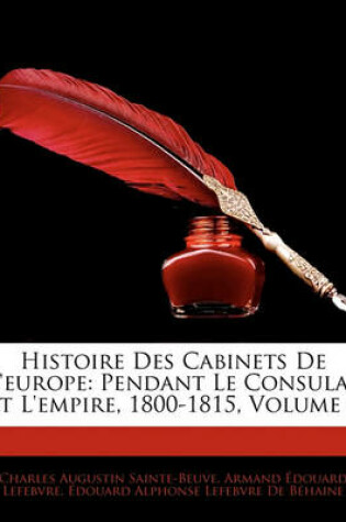 Cover of Histoire Des Cabinets de L'Europe