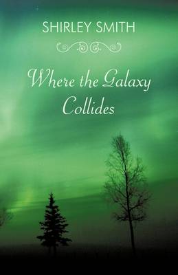 Book cover for Where the Galaxy Collides