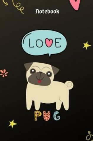 Cover of Notebook Love Pug