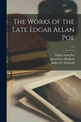 Book cover for The Works of the Late Edgar Allan Poe; v.2