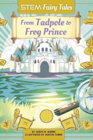 Cover of From Tadpole to Frog-Prince