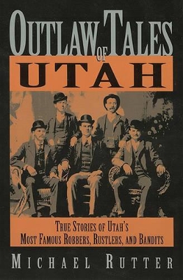 Cover of Outlaw Tales of Utah