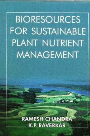Cover of Bioresources for Sustainable Plant Nutrient Management