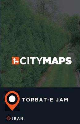 Book cover for City Maps Torbat-e Jam Iran