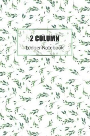 Cover of 2 Column Ledger Book