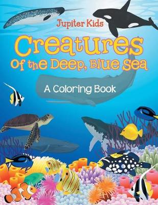 Book cover for Creatures of the Deep, Blue Sea (A Coloring Book)