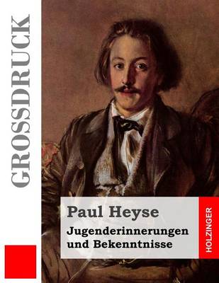 Book cover for Jugenderinnerungen und Bekenntnisse (Grossdruck)