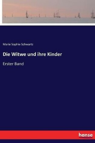 Cover of Die Witwe und ihre Kinder