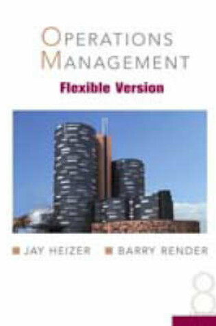 Cover of Operations Management Flex Version with Lecture Guide and Student CD