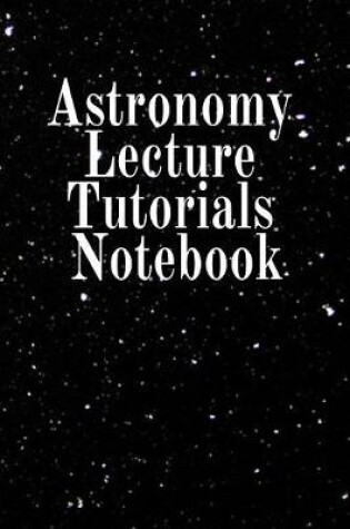 Cover of Astronomy Lecture Tutorials Notebook