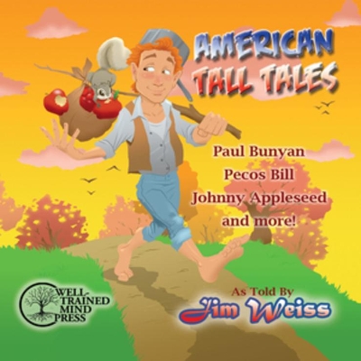 Cover of American Tall Tales (The Jim Weiss Audio Collection)