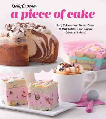 Book cover for Betty Crocker A Piece Of Cake