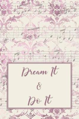 Book cover for Dream It & Do It