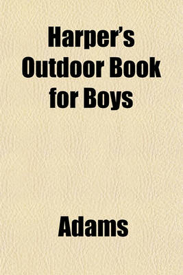 Book cover for Harper's Outdoor Book for Boys