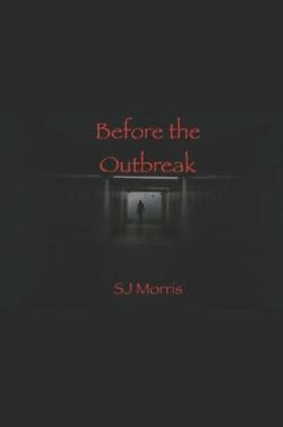 Cover of Before the Outbreak