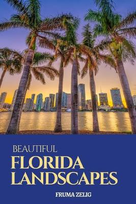 Book cover for Beautiful Florida Landscapes