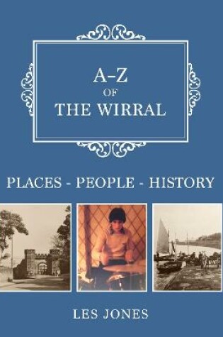 Cover of A-Z of The Wirral