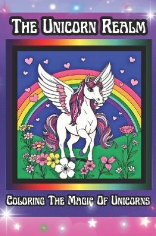 Cover of The Unicorn Realm Coloring Book