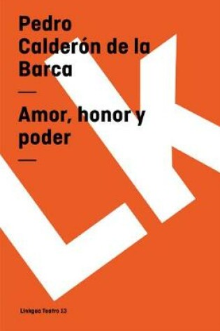 Cover of Amor, Honor Y Poder