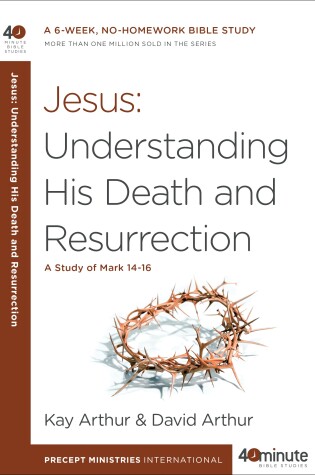 Cover of Jesus: Understanding His Death and Resurrection