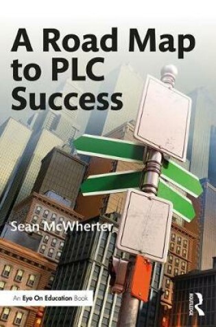 Cover of A Road Map to PLC Success