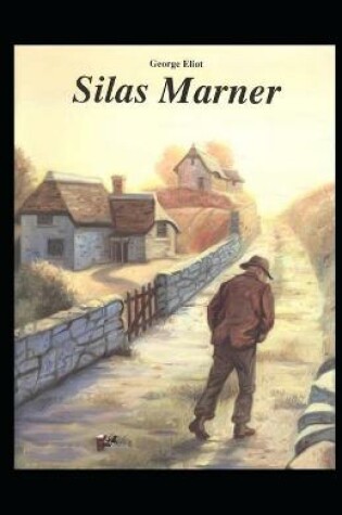 Cover of Silas Marner Illustrated