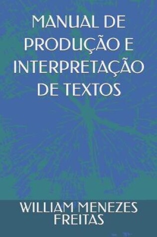 Cover of Manual de Producao E Interpretacao de Textos