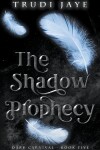 Book cover for The Shadow Prophecy