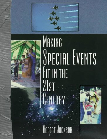 Book cover for Making Special Events Fit in the 21st Century