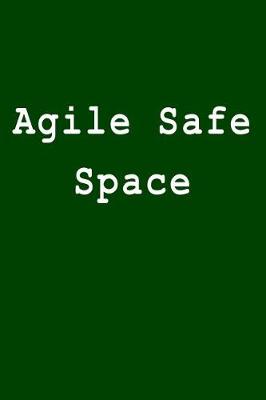 Book cover for Agile Safe Space