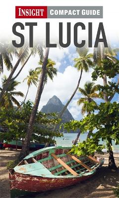 Book cover for Insight Compact Guides: St Lucia