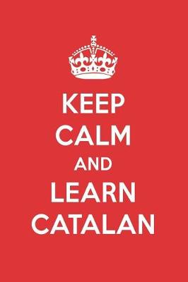 Book cover for Keep Calm and Learn Catalan