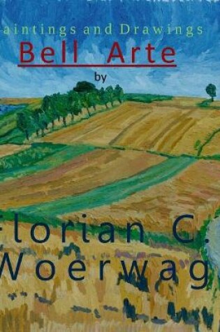 Cover of Art Book Bell Arte by Florian C. Woerwag