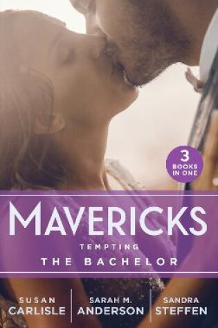 Cover of Mavericks: Tempting The Bachelor