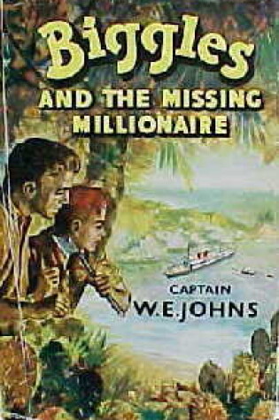Cover of Biggles and the Missing Millionaire