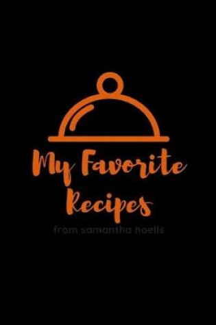 Cover of My Favorite Recipes