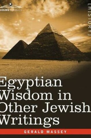 Cover of Egyptian Wisdom in Other Jewish Writings