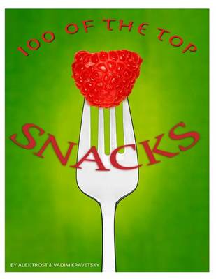 Book cover for 100 of the Top Snacks