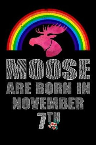 Cover of Moose Are Born In November 7th
