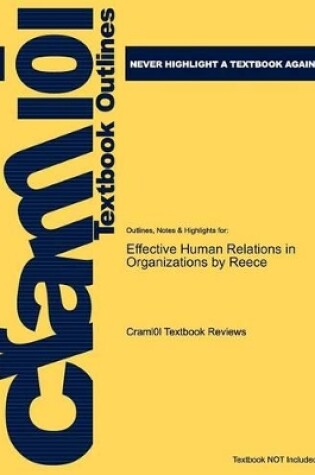 Cover of Studyguide for Effective Human Relations in Organizations by Reece, ISBN 9780618895700