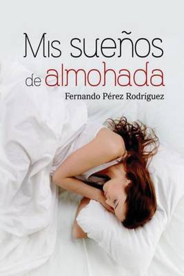 Book cover for MIS Suenos de Almohada