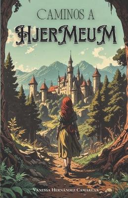 Cover of Caminos a Hjermeum