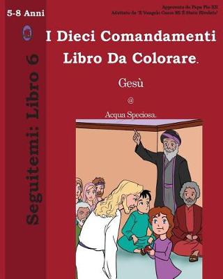 Book cover for I Dieci Comandamenti Libro Da Colorare