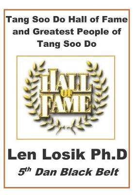 Book cover for Tang Soo Do Hall of Fame and Greatest People in Tang Soo Do