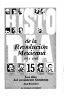 Book cover for Los Dias del Presidente Cardenas