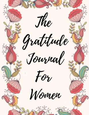 Book cover for The Gratitude Journal For Tired Women